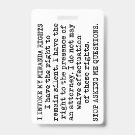 Ich rufe meine Miranda-Rechte auf/ich bin nicht ei Ausweis