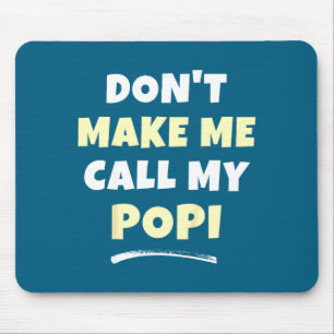 Ich rufe Popi Enkelkinder nicht Mousepad