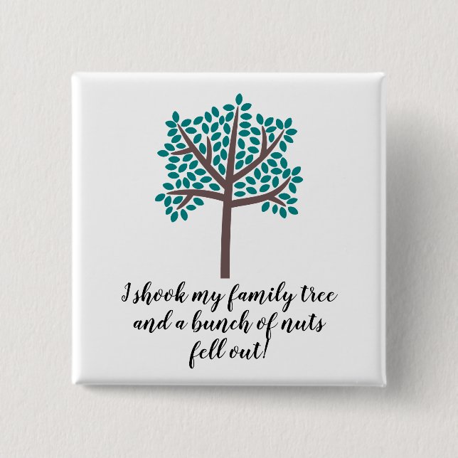 Ich rüttelte meinen Stammbaum, den ein Bündel Button (Vorderseite)