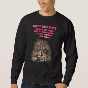 Ich sage, es hängt davon ab, wer es ist, der Sarca Sweatshirt