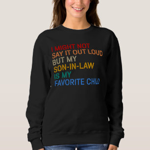 Ich sage es vielleicht nicht laut, aber mein Schwi Sweatshirt