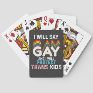 Ich sage "Gay" und werde Trans Kids LGBT schützen Spielkarten