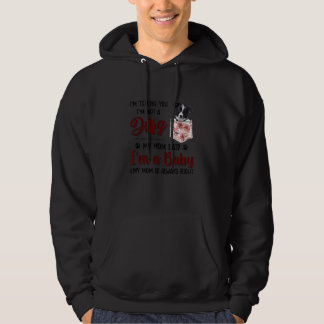 Ich sage Ihnen, dass ich kein Hund bin, sagte mein Hoodie