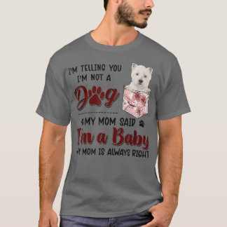 Ich sage Ihnen, dass ich kein Hund bin, sagte mein T-Shirt