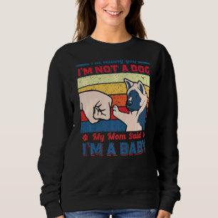 Ich sage Ihnen, ich bin keine Akita Mama Mama Wome Sweatshirt