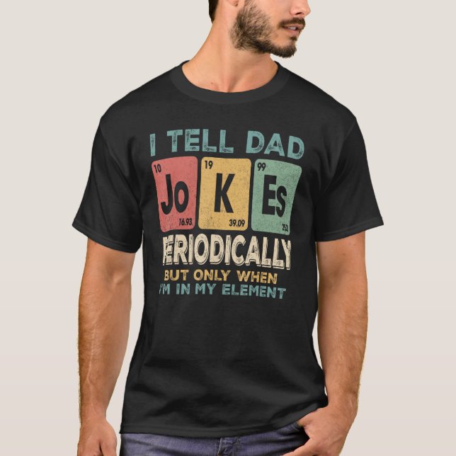 Ich sage Vater Jokes regelmäßig Meme Daddy T-Shirt (Vorderseite)