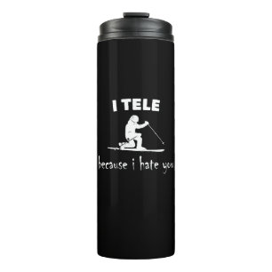 Ich sage, weil ich dich hasse thermosbecher