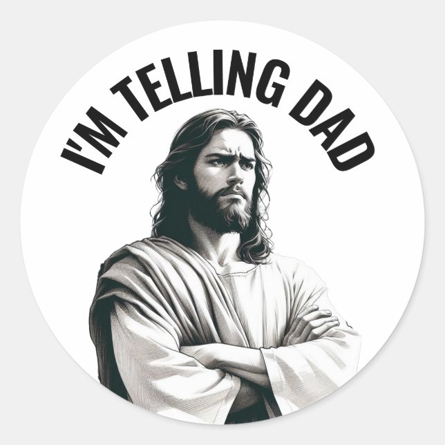 Ich sag's Papa - Lustiges Jesus-Meme Runder Aufkleber (Vorderseite)