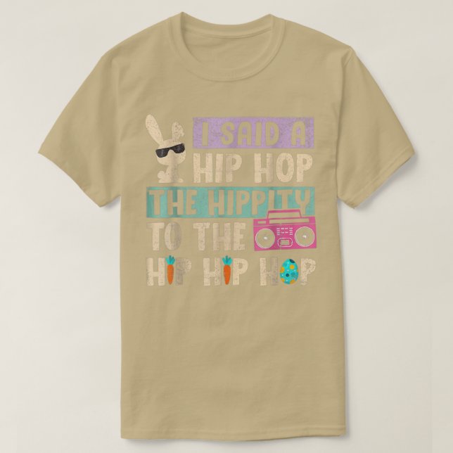 Ich sagte Angesagt den Hippity-Hip Hop Hop Bunny F T-Shirt (Design vorne)