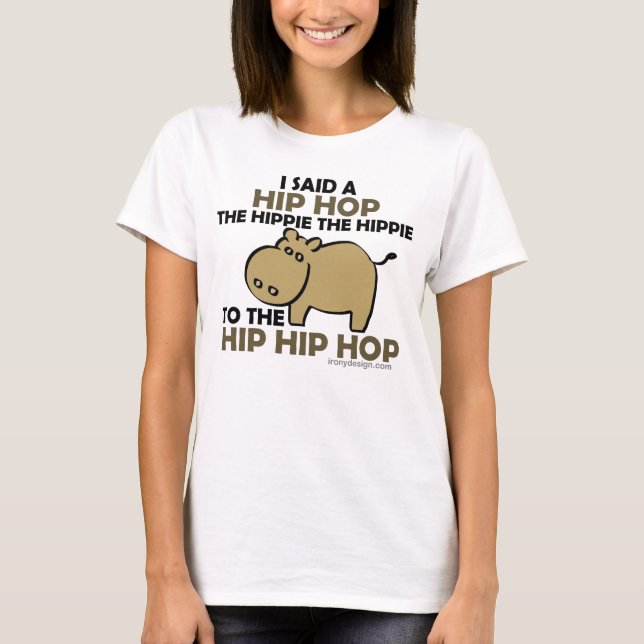 Ich sagte angesagtes Hopfenhippie-Flusspferd T-Shirt (Vorderseite)