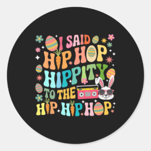Ich sagte Hip Hop Ostereier farbenfrohe Tanz Music Runder Aufkleber