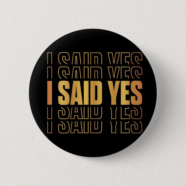 Ich sagte ja Button (Vorderseite)