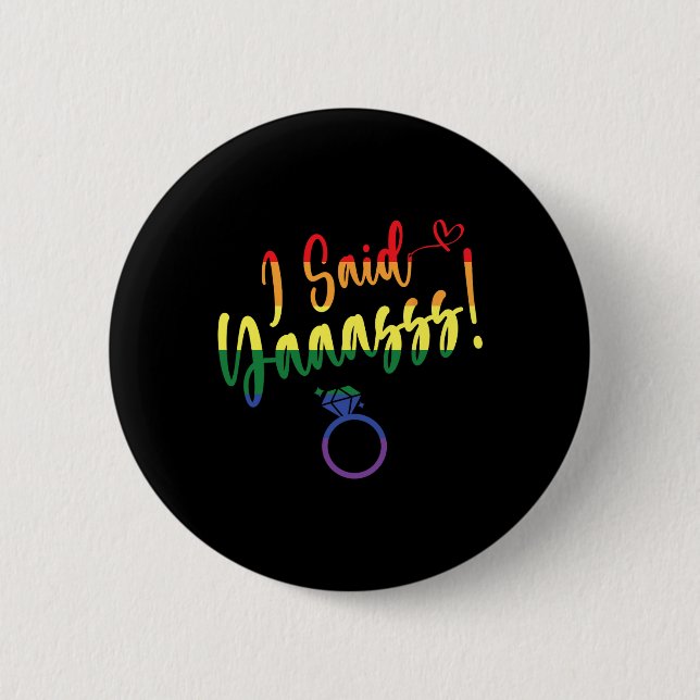 Ich sagte ja Gay Lgbtq Pride Rainbow Groom Bachelo Button (Vorderseite)