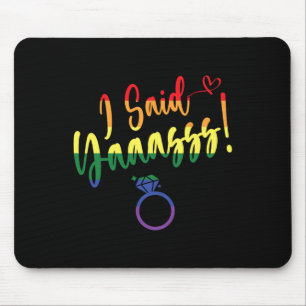 Ich sagte Ja Schwule Lgbtq Stolz Regenbogen Bräuti Mousepad