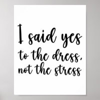 Ich sagte ja zum Kleid, nicht zum Stress