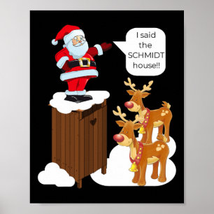 Ich sagte, Schmidt House Fun Xmas Santa Poster