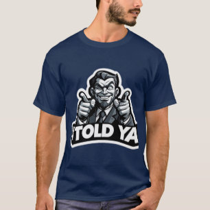 Ich sagte Ya" Sticker - Fette Typografie mit Funny T-Shirt