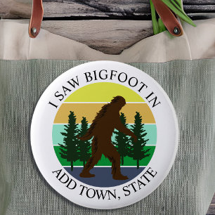 Ich sah Bigfoot in (Stadt und Bundesland hinzufüge Button