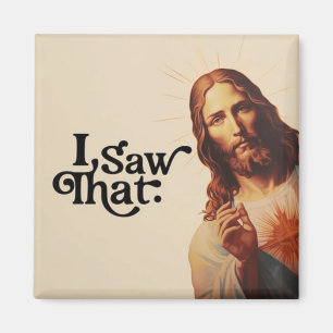 Ich sah das, Jesus Kunst, Ich sah diesen Jesus Magnet