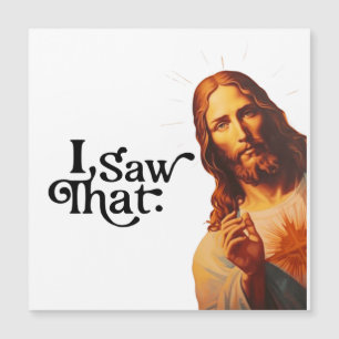 Ich sah das, Jesus Kunst, Ich sah diesen Jesus  Magnetkarte
