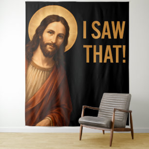 Ich sah, dass Jesus Christlichen Zitat lustig Wandteppich