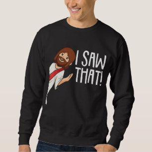 Ich sah, dass Jesus Weihnachten Funny Meme Religio Sweatshirt