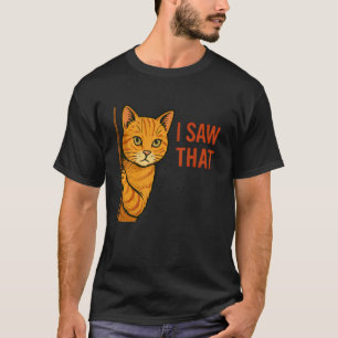 Ich sah diese lustige getigerte Katzenbesitzer Att T-Shirt
