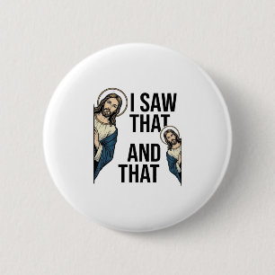 Ich sah dieses lustige Jesus-Gugger-Vintage-Shirt- Button