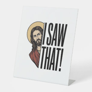 Ich sah dieses lustige religiöse Peek-Grafikdesign Sockelschild