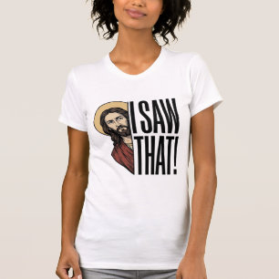 Ich sah dieses lustige religiöse Peek-Grafikdesign T-Shirt