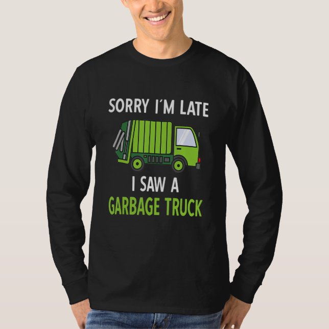 Ich sah eine Mülltrasse Recycelnd Müll T-Shirt (Vorderseite)