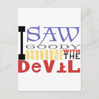 Ich sah Goody Osbourne mit dem Teufel Postkarte