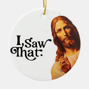 Ich sah, Jesus Art, ich sah, dass Jesus Keramik Ornament