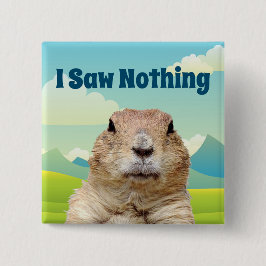 Ich sah nichts am Tag des Groundhog Button