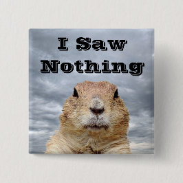 Ich sah nichts am Tag des Groundhog Button