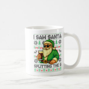 Ich sah Santa G spalten, Santa Bier trinkend C Kaffeetasse