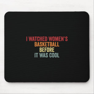 Ich sah Women's Sketch bevor es cool war Mousepad