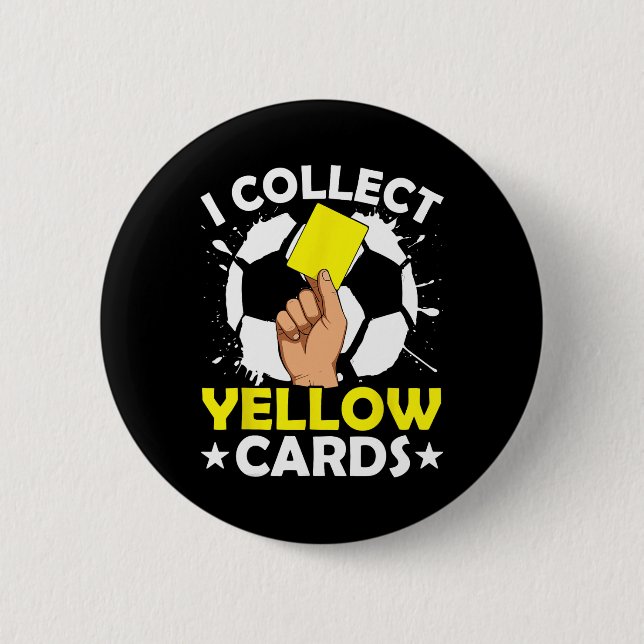 Ich sammle gelbe Karten Fußball  Button (Vorderseite)