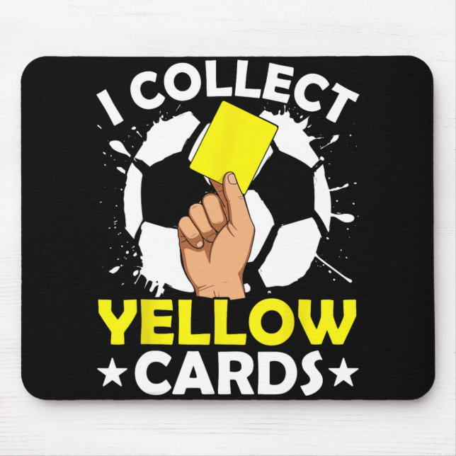 Ich sammle gelbe Karten Fußball Mousepad (Vorne)