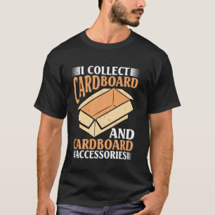 Ich sammle Karton und Karton-Zubehör -- T-Shirt
