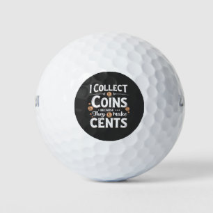 Ich sammle Münzen, weil sie einen Cents-Sammler bi Golfball