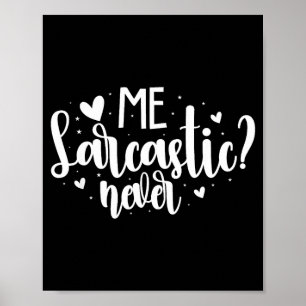 Ich Sarkastisch Niemals Poster
