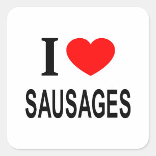 ICH ❤️ SAUSAGES I LIEBE SAUSAGES I HERZSAUSAGES QUADRATISCHER AUFKLEBER