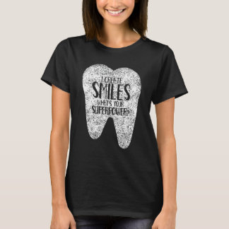 Ich schaffe auch Lächelzahnärzte als Zahnarzt T-Shirt