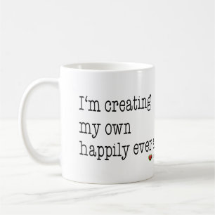 Ich schaffe meine Selbst glücklich überhaupt nac Tasse