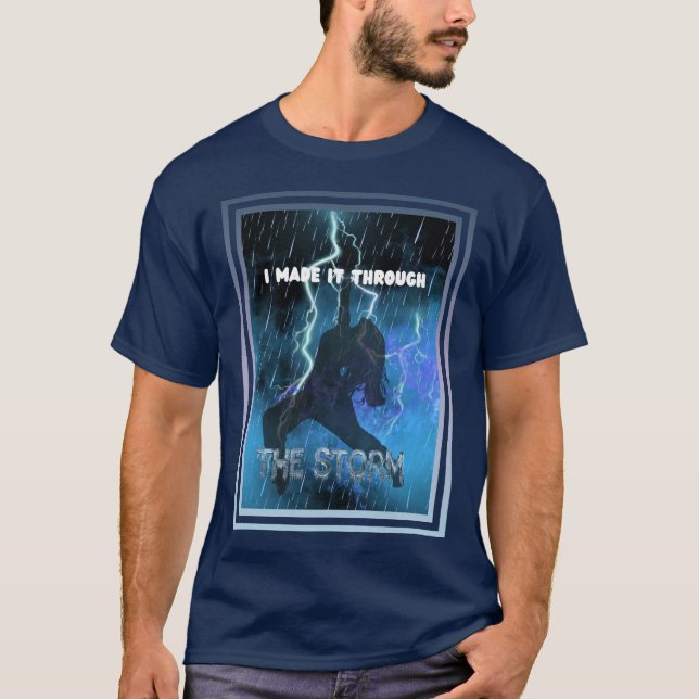 Ich schaffte es durch den Sturm - Christlicher Gla T-Shirt (Vorderseite)