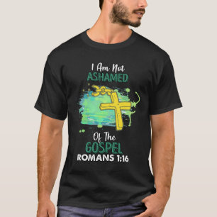 Ich schäme mich nicht für den Evangelium-Spaß Sarc T-Shirt