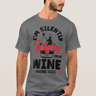 Ich schätze dein Wine Making Skills Wine T-Shirt
