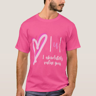 Ich schätze dich sehr, dass du den Lehrer Valentin T-Shirt