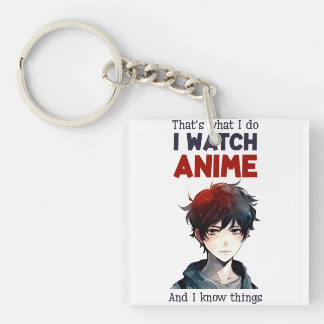 Ich schaue Anime Schlüsselanhänger (Vorderseite)